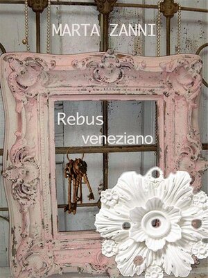 cover image of Rebus veneziano